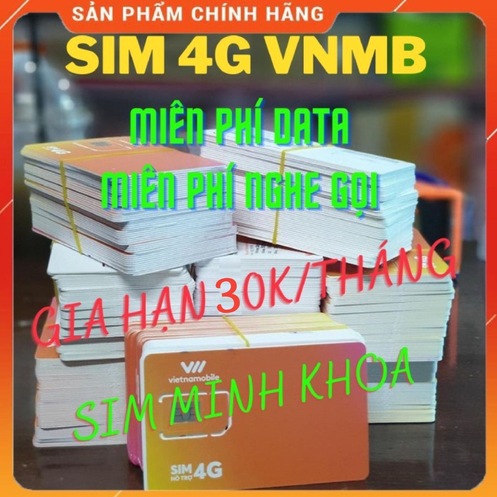Sim 4g 1 năm vietnammobile data vào mạng miễn phí gia hạn 30k sim cảm ơn miễn phí tháng đầu