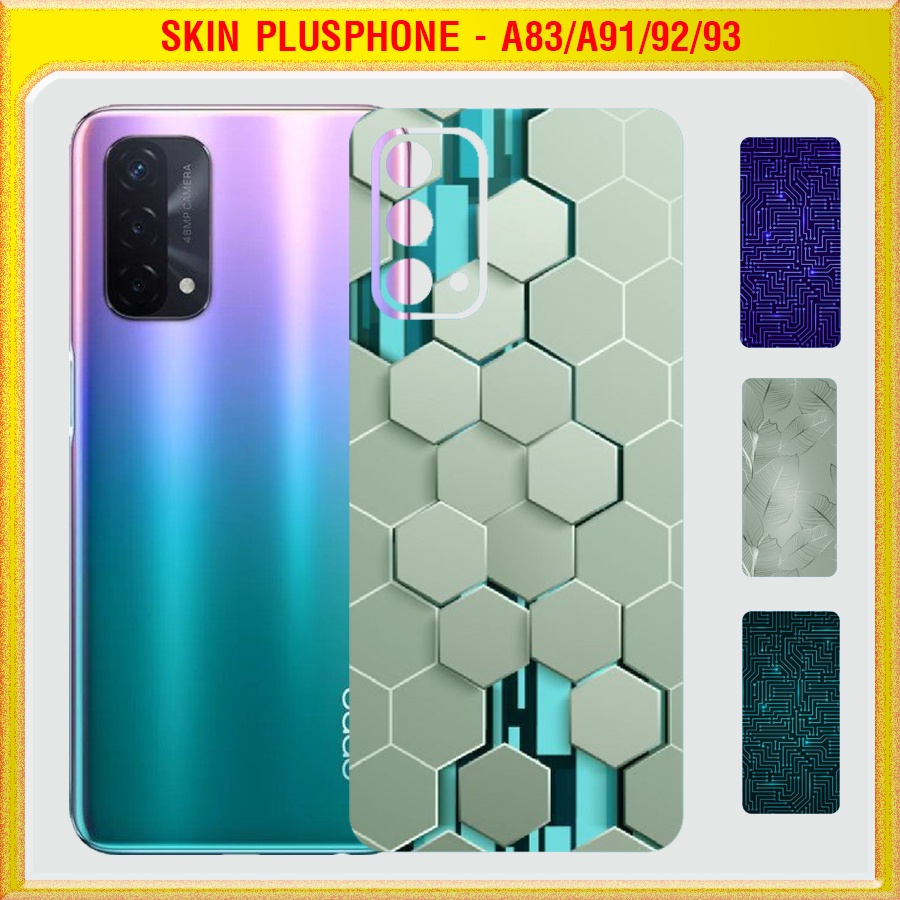 Dán Skin mặt sau cho Oppo A83, A91, A92, A93, A93 5G nhiều mẫu độc lạ