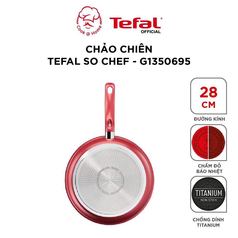 Chảo chiên chống dính Tefal So Chef dùng cho mọi loại bếp G1350296 - G1350495 - G1350696