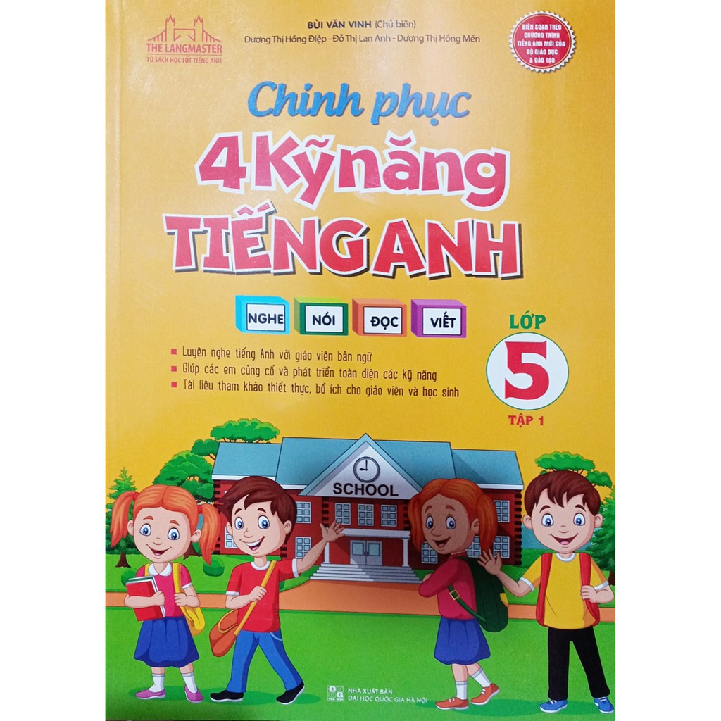 Sách-Chinh Phục 4 Kỹ Năng Tiếng Anh Nghe - Nói - Đọc - Viết Lớp 5 - Tập 1