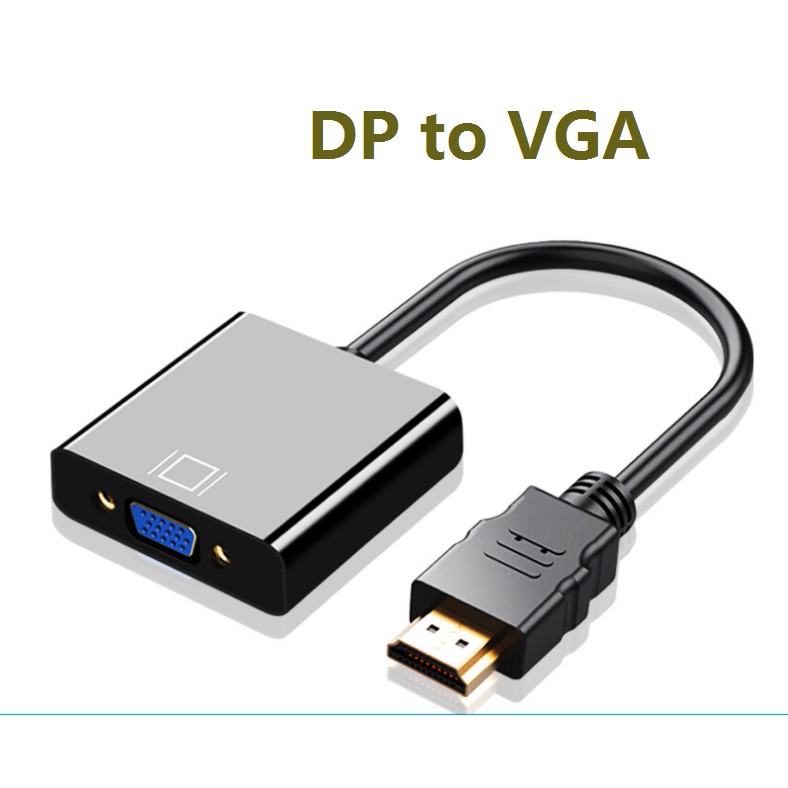 Cáp Chuyển Đổi Dp Sang Vga Cho Máy Tính, Laptop, Máy Chiếu | BigBuy360 - bigbuy360.vn