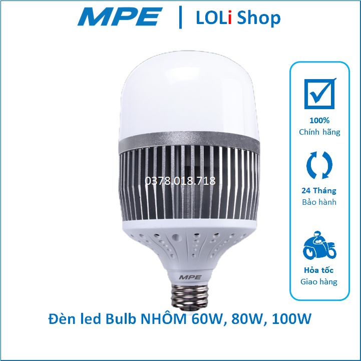 BÓNG ĐÈN LED BULB TRỤ BÚP NHÔM 60W 80W 100W ÁNH SÁNG TRẮNG LB LBA ĐUÔI ĐUI E27 MPE - LOLi ELECTRIC