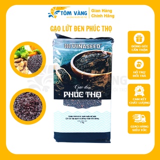 Gạo Lứt Đen Phúc Thọ - Lứt Dẻo Điện Biên - Lứt Séng Cù - Lứt Huyết Rồng - Lứt Tím Than (Túi 1kg) - Tôm Vàng