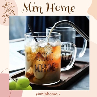 Cốc Thủy Tinh Chịu Nhiêt Good Morning 400ml Ly Thuỷ Tinh MinHome Mẫu Độc Đáo Mới Lạ.