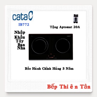 Bếp từ đôi nhập khẩu tây ban nha cata ib772