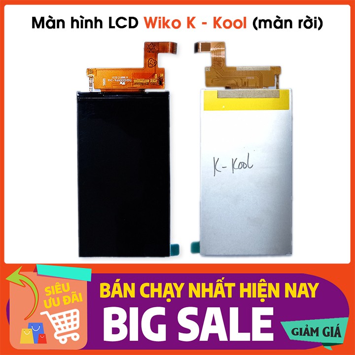 Màn Hình LCD Wiko K - Kool ✅ Màn hình LCD (màn rời không có cảm ứng) thay thế cho điện thoại Wiko K-Kool