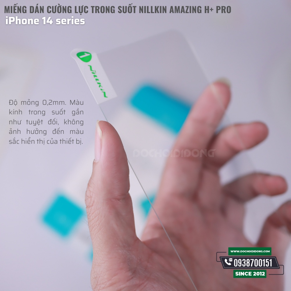 Miếng dán cường lực trong suốt Nillkin Amazing H+ Pro cho iPhone 14 - 14 Plus - 14 Pro - 14 Pro Max