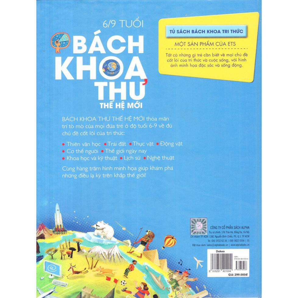 Sách - Bách Khoa Thư Thế Hệ Mới (6/9 Tuổi) [AlphaBooks]