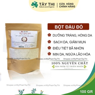 100gr- 200gr Bột Đậu Đỏ nguyên chất  đắp mặt nạ - Kiểm định TSL - Mỹ Phẩm Tây Thi Natural  and Organic -  Bột Handmade