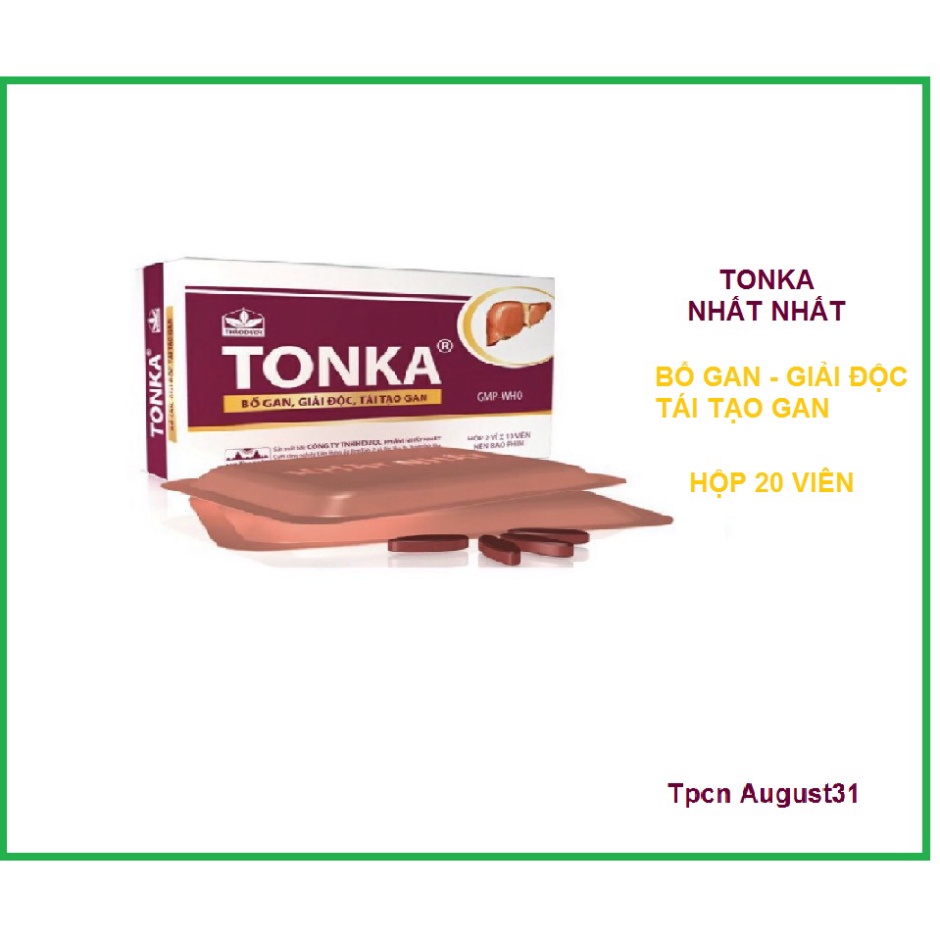 [Chính Hãng] TONKA NHẤT NHẤT - Bổ gan, giải độc tái tạo tế bào gan [Hộp 20 viên] - Date mới