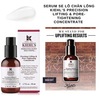 Tinh chất thu nhỏ lỗ chân lông KIEHL’S Precision Lifting & Pore Tightening Concentrate 50ml