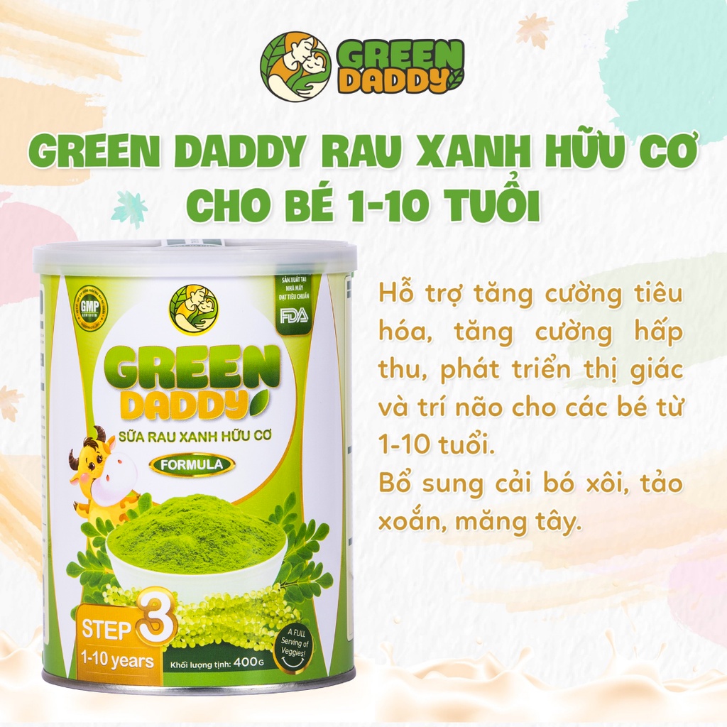 Sữa Green Daddy Step 3 rau xanh hữu cơ, tăng cường miễn dịch, giảm táo bón cho trẻ từ 1-10 tuổi hộp 400g