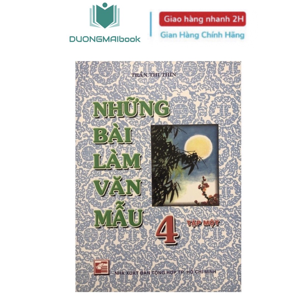 Sách - Những bài làm văn mẫu lớp 4 tập 1 - Trần Thị Thìn