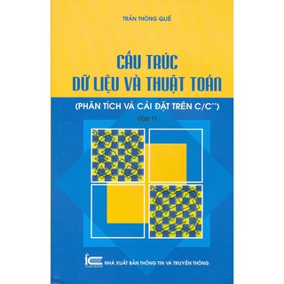 Sách - Cấu Trúc Dữ Liệu Và Thuật Toán (Phân Tích Và Cài Đặt Trên C/C++) - Tập 1