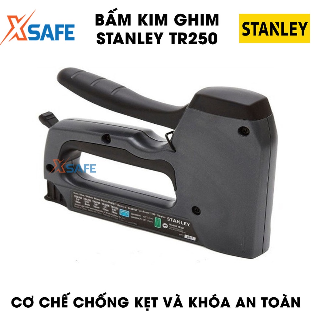 Bấm kim ghim STANLEY TR250 184mm Dập ghim Stanley gọn gàng, chất liệu thép crom cao cấp, khóa tay cầm an toàn