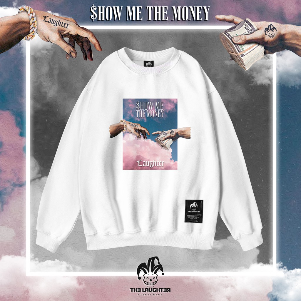 The Laughter -  SHOW ME THE MONEY Áo DÀI TAY SWEATER - NỈ DA CÁ | BigBuy360 - bigbuy360.vn
