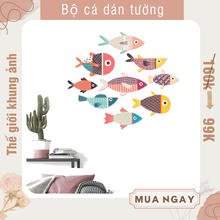 BỘ CÁ DECOR - 9 EM CÁ DÁN TƯỜNG SIÊU DỄ THƯƠNG - Kèm sẵn băng keo dán tường 2 mặt
