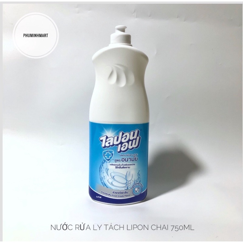 Nước rửa bát Ko mùi  LiponF chai 750ml - Hàng chuẩn Nhập khẩu Thái Lan - Mẫu Mới 2021