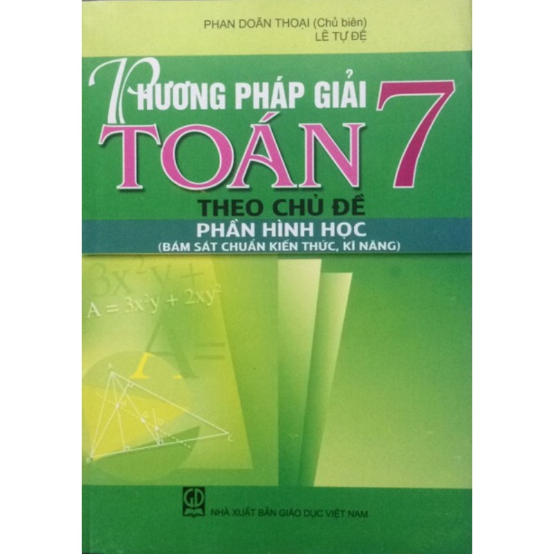 Sách - Phương pháp giải Toán 7 theo chủ đề phần Hình học