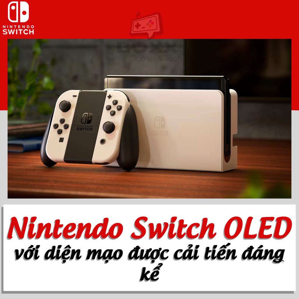 Máy Game Nintendo Switch OLED kèm quà tặng bảo hành 12 tháng