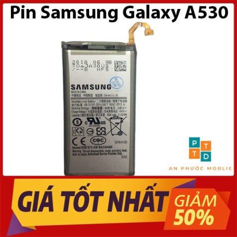Pin Samsung A8 2018 / A530 / EB-BA530ABE / 3000mAh / Pin zin hãng bóc máy