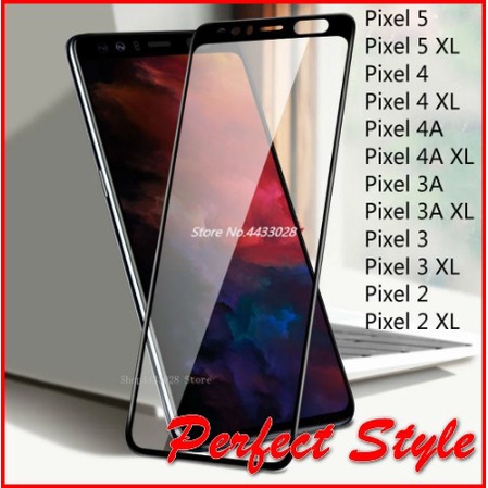 Kính Cường lực Full màn Google Pixel 3a 3a XL Pixel 4 Pixel 4XL Pixel 3 Pixel 3XL Pixel 3A Pixel 3aXL 4A 4G 4A 5G