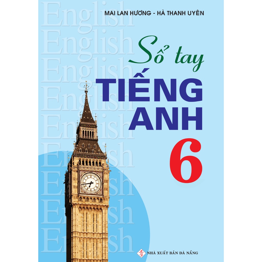 Sách - Sổ Tay Tiếng Anh Lớp 6 Mai Lan Hương