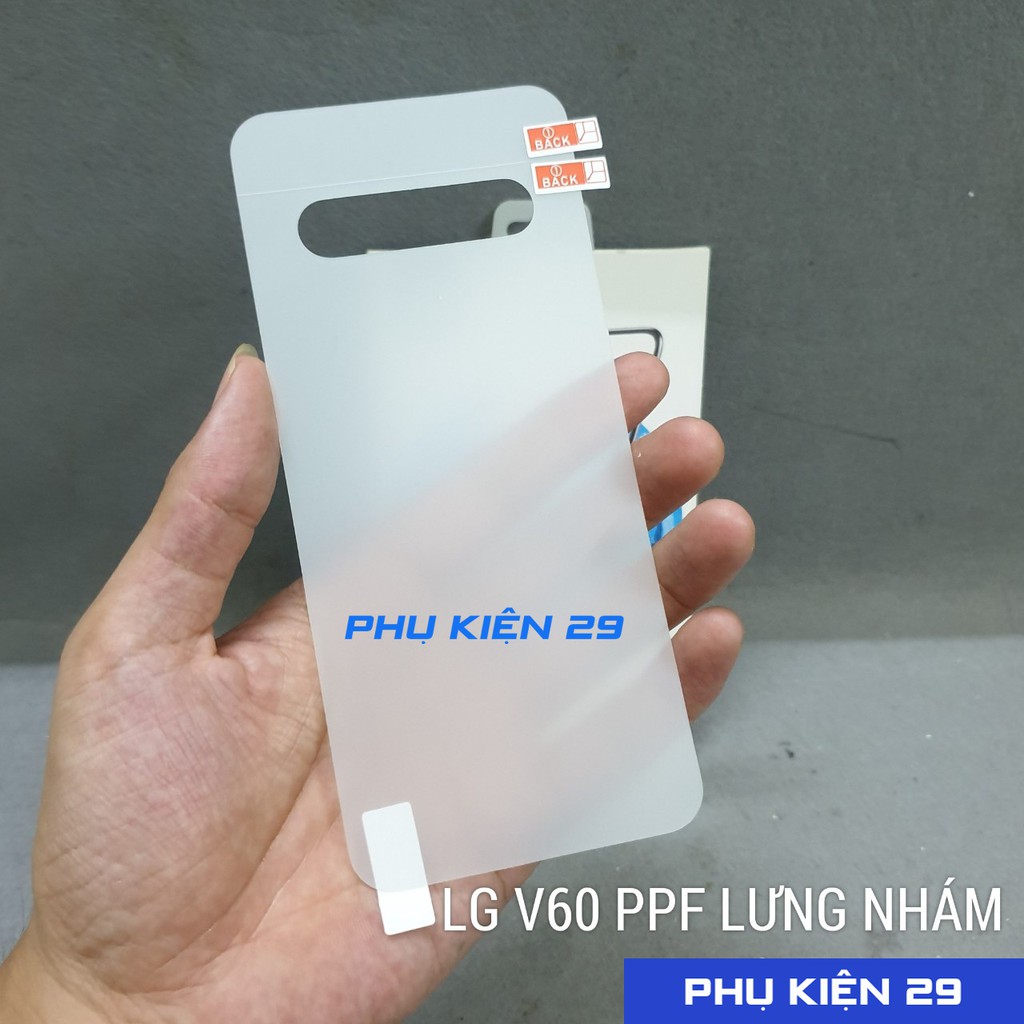 [LG V60] Dán dẻo PPF FULL mặt lưng cao cấp