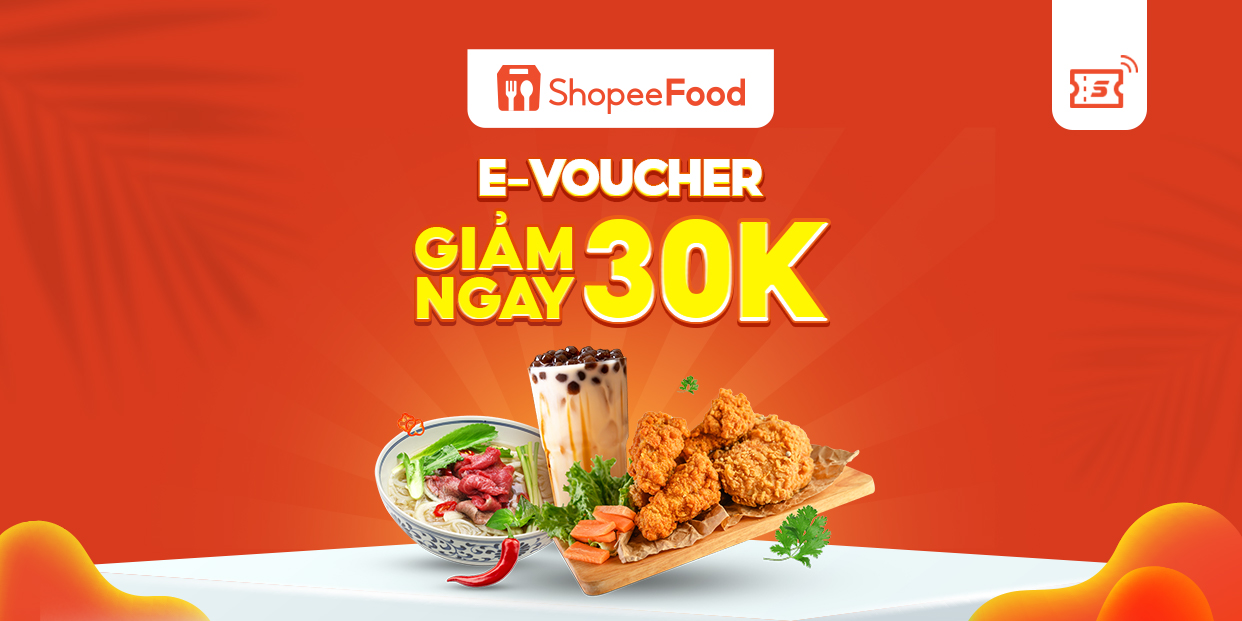 [E-Voucher] - [Đơn từ 60K] Đặt món ShopeeFood Giảm 30K