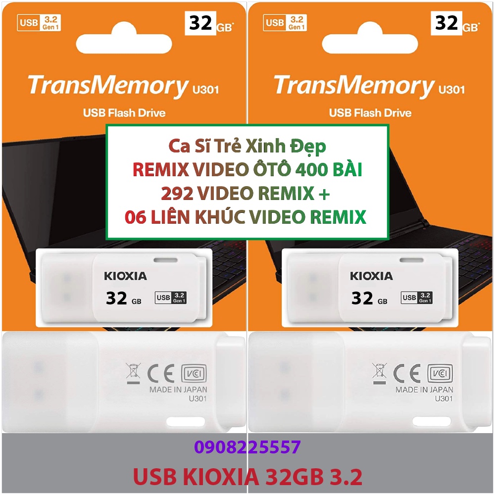 Usb 32Gb Kioxia Nhạc Video Remix 292 Bài Hát trên Xe Ô tô Đầu Đĩa Tivi Pc Laptop