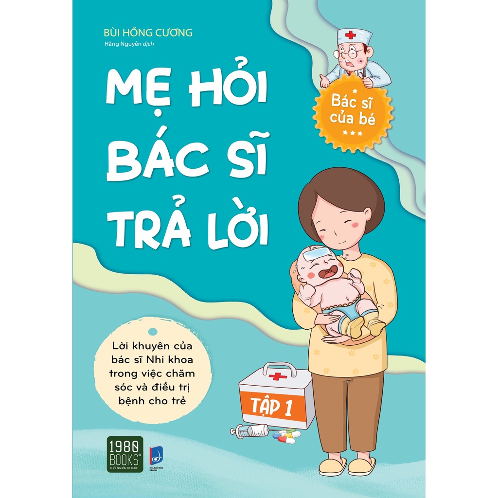 Sách - Mẹ Hỏi Bác Sĩ Trả Lời 1 + tặng bookmark