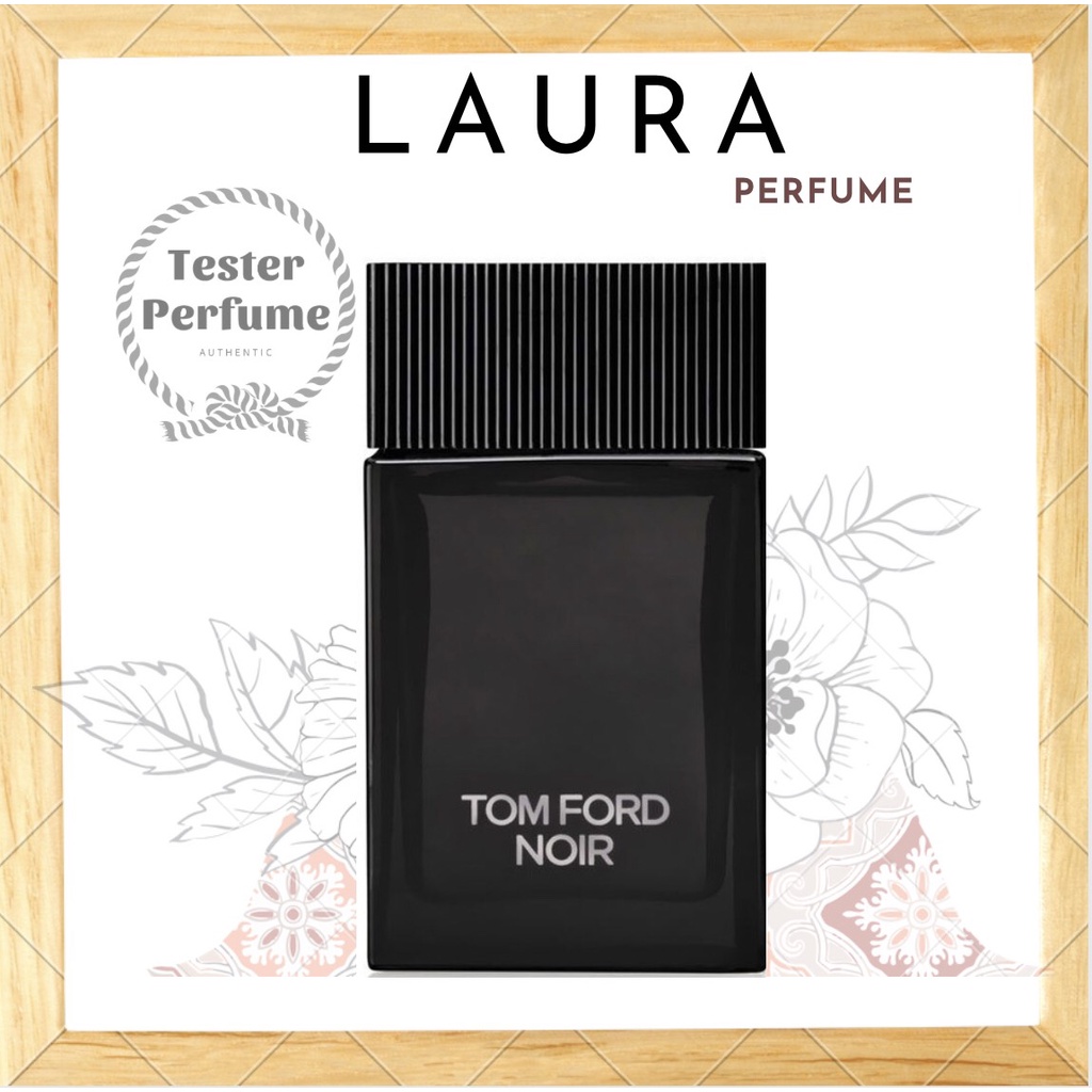 -ᴸᴬᵁᴿᴬ.ᴾᴱᴿᶠᵁᴹᴱ- Nước Hoa Tom Ford Noir