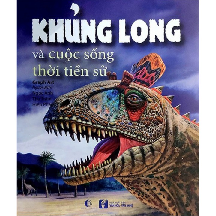 Sách - Khủng long và cuộc sống thời tiền sử (bìa mềm)