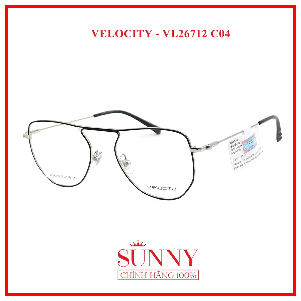 GỌNG KÍNH VELOCITY VL26712 - SP CHÍNH HÃNG KÈM TEM CHỐNG HÀNG GIẢ CỦA BỘ CÔNG AN