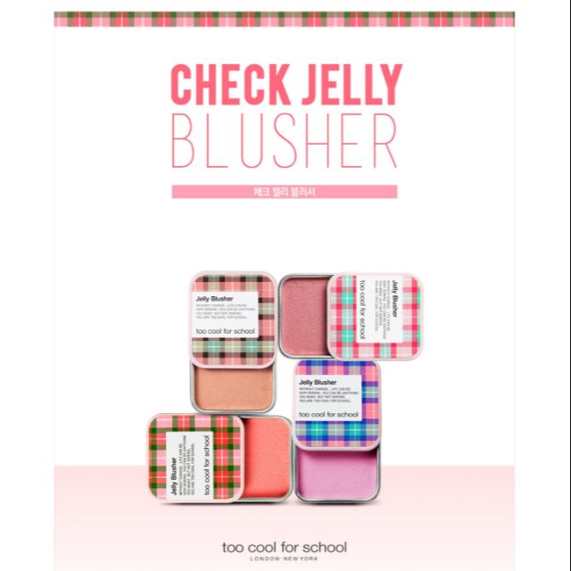 Kem Má Hồng Check Jelly Blusher Too Cool For School