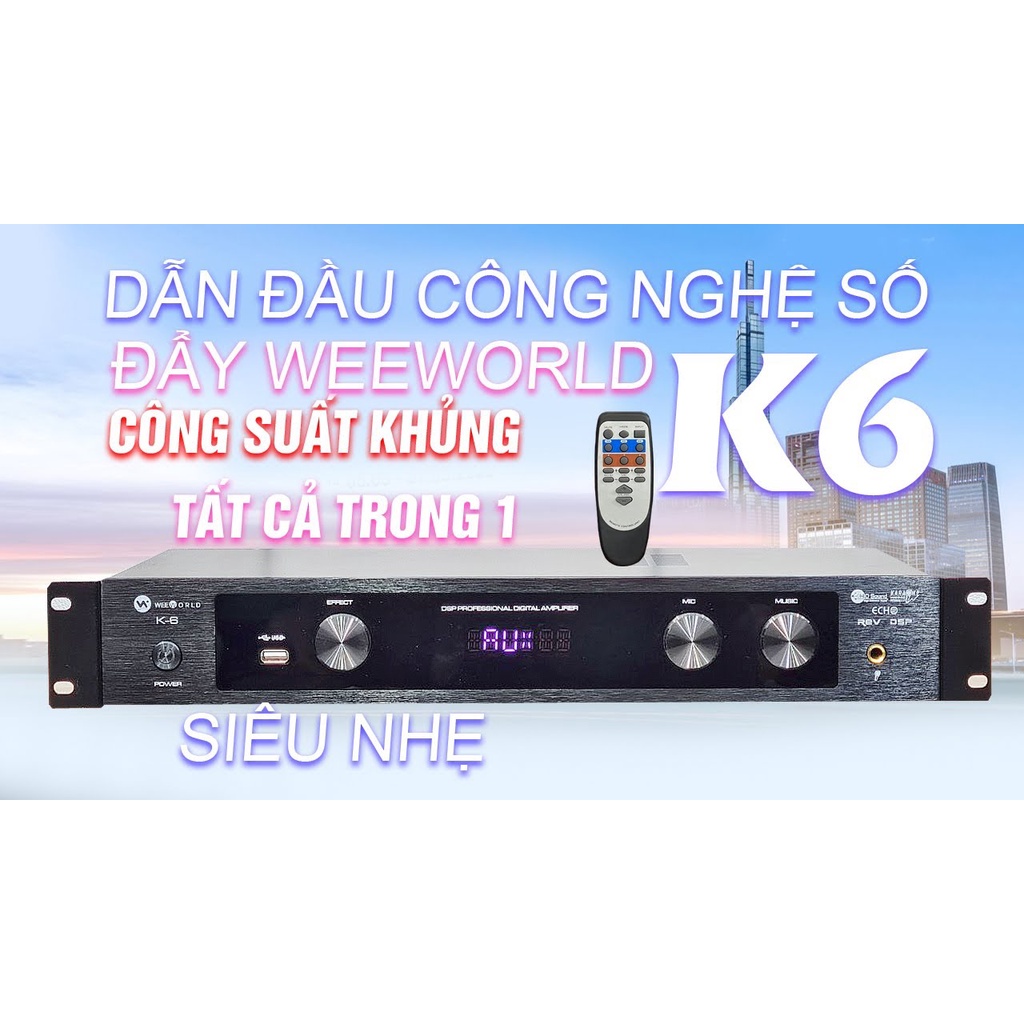 Cục đẩy Liền Vang Weeworld K6