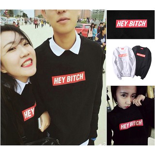 Áo Unisex Sweater Hey Bitch Dễ Phối Đồ - TKS2