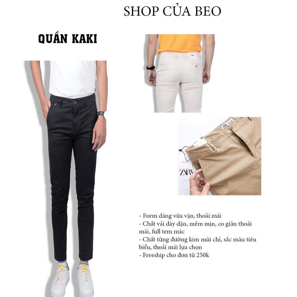 Quần kaki NAM [ZARA] chất vải siêu chất [BAO ĐỔI TRẢ] xem hàng thoải mái, màu độc lạ [FREESHIP]