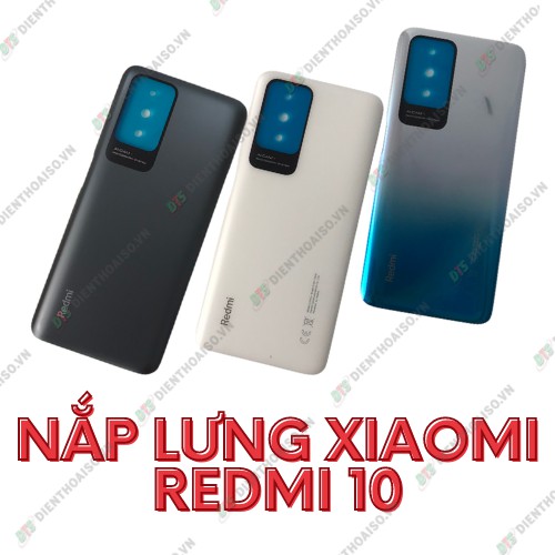 Nắp lưng xiaomi redmi 10