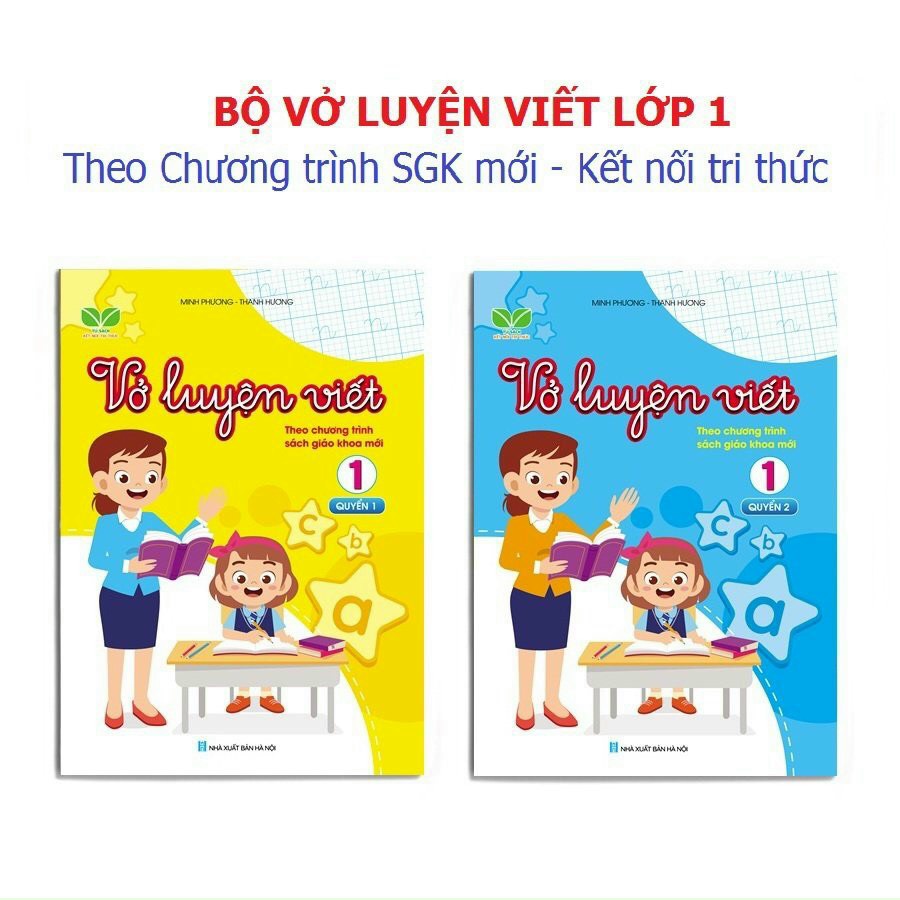 Bộ vở luyện viết kết nối tri thức lớp 1 ( giá bìa 29.500/q)