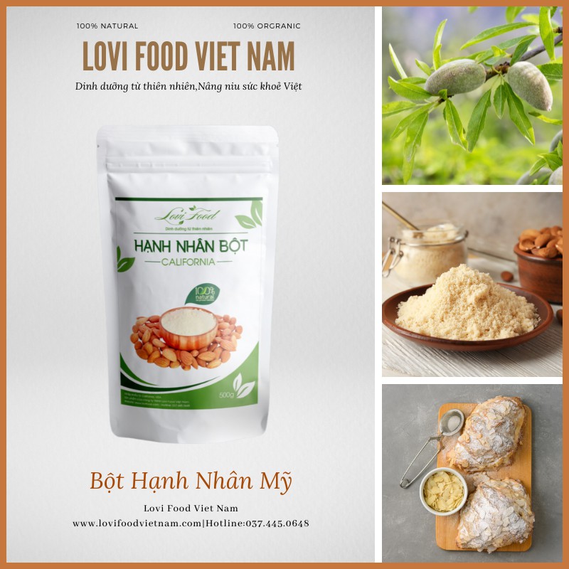 BỘT HẠNH NHÂN MỸ - 500gram HẠT CAO CẤP nhập khẩu trực tiếp từ California Mỹ - Lovi Food Việt Nam