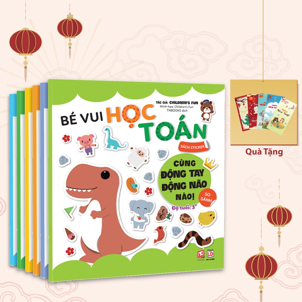 Sách Sticker Bóc Dán - Bé Vui Học Toán - Cùng Động Tay Động Não Nào Quyển Lẻ Tùy Chọn ( 3-12 Tuổi )