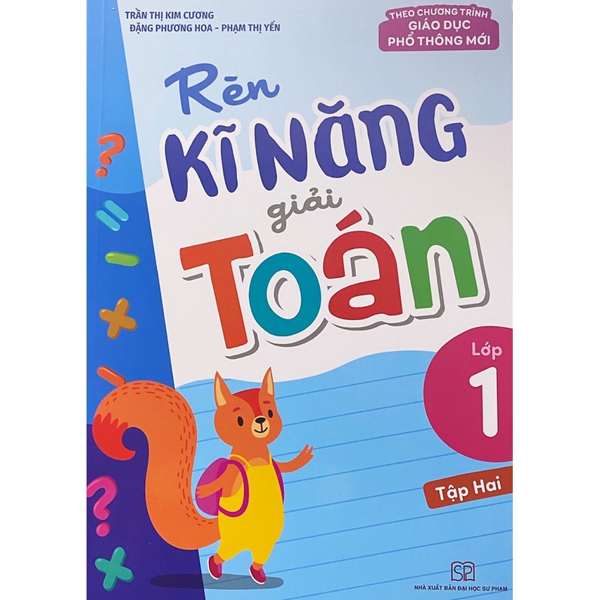 Sách: Rèn Kĩ Năng Giải Toán Lớp 1 - Tập 2 (Theo Chương Trình Giáo Dục Phổ Thông Mới) ml