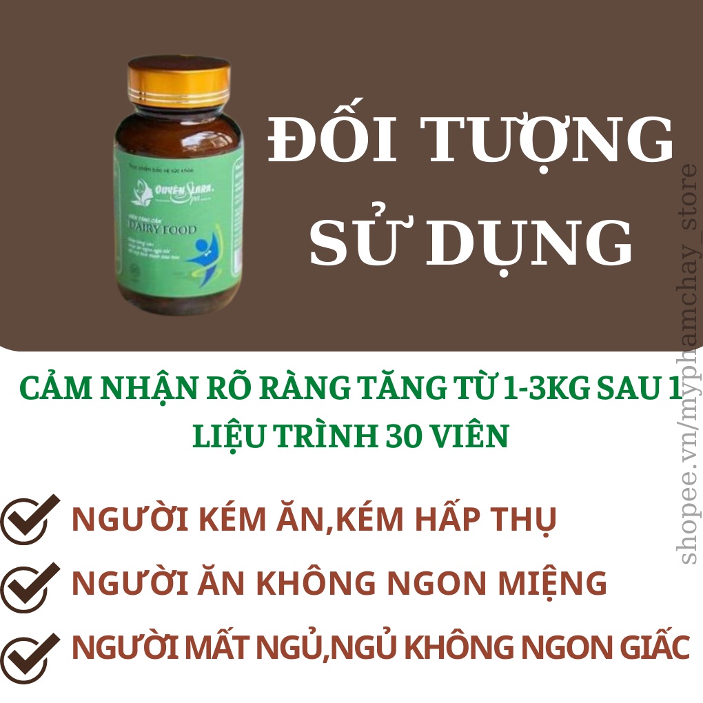 Viên Uống Tăng Cân DAIRY FOOD Quyên Lara,An Toàn,Hiệu Quả,Không Tác Dụng Phụ,Tăng Từ 1-3kg Sau Một Liệu Trình 30V/Hộp