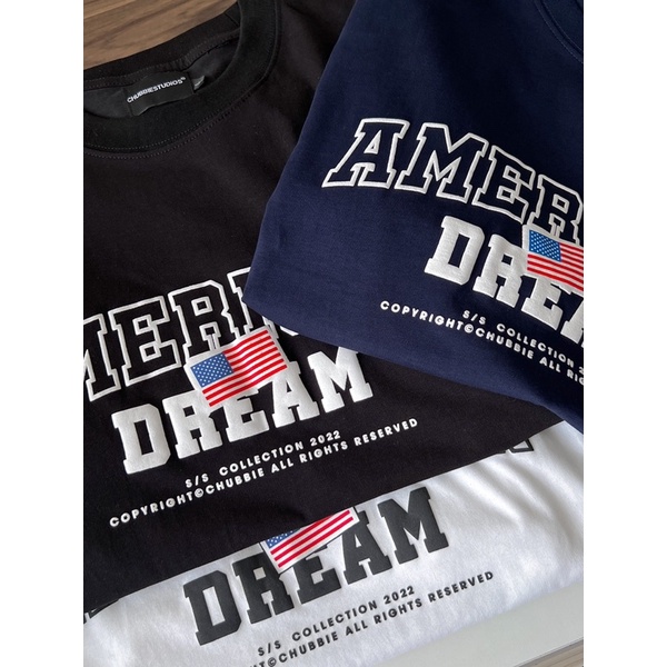CHUBBIE © AMERICAN DREAM T-Shirt - Áo phông cotton unisex nam nữ, form suông, chất liệu cotton dày dặn, in nổi