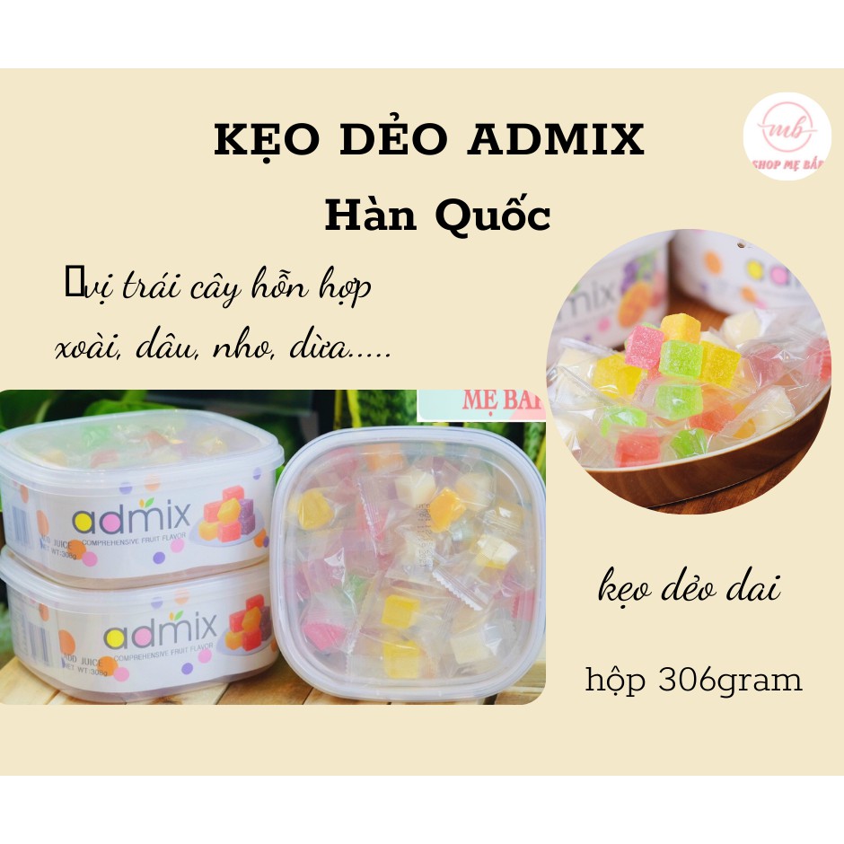 Kẹo Dẻo Trái Cây Admix Hàn Quốc - Hộp 306 Gram - Shop Mẹ Bắp [Date 03/2022]