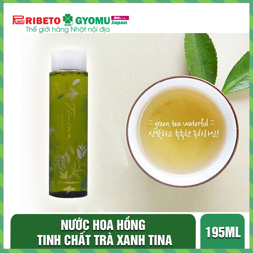 Nước hoa hồng tinh chất trà xanh Tina Nhật Bản