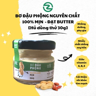 Bơ đậu phộng nguyên chất 100% mịn Đạt Butter, không đường, không chất bảo quản, hoàn toàn tự nhiên - 30g