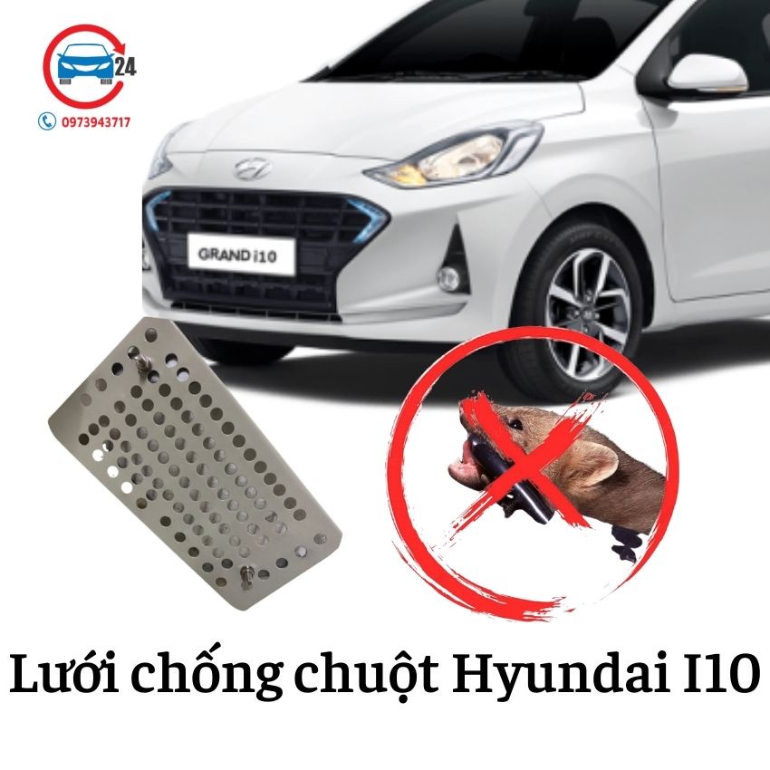Lưới chống chuột ô tô Hyundai I10, tấm chắn chuột khoang lái I10 an toàn hiệu quả và cần thiết.