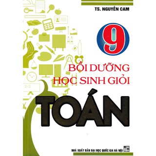 Bồi Dưỡng Học Sinh Giỏi Toán 9
